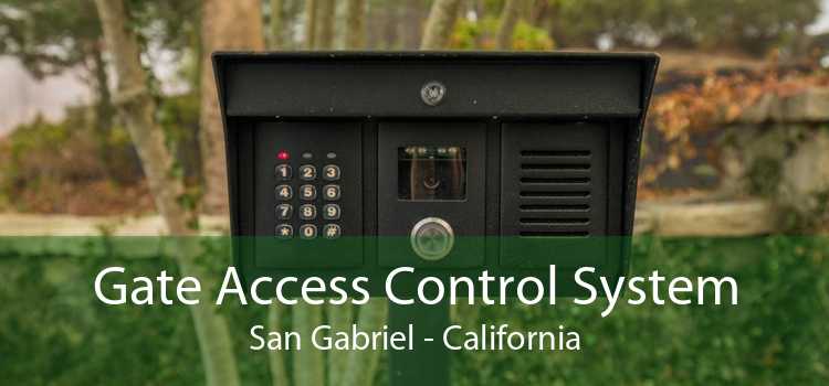 Gate Access Control System San Gabriel - California