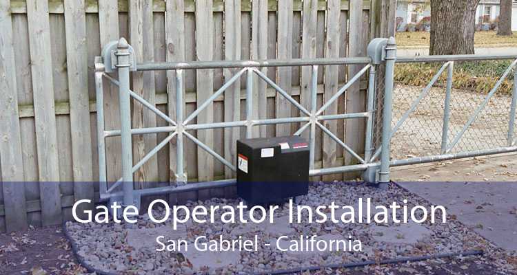 Gate Operator Installation San Gabriel - California