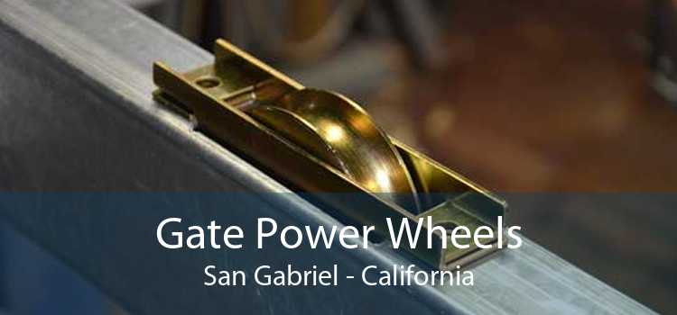 Gate Power Wheels San Gabriel - California