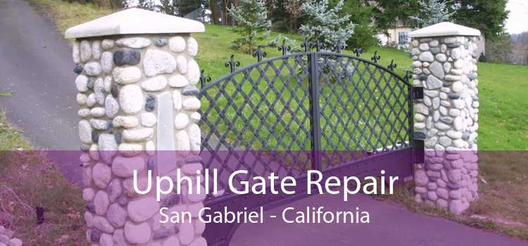 Uphill Gate Repair San Gabriel - California